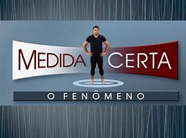 logo de l'émission Brésilienne Medida certa